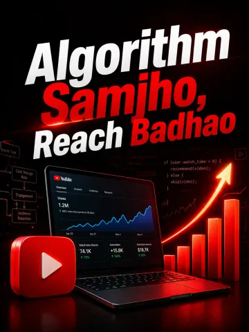 Algorithm Samjho, Reach Badhao