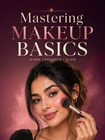 Mastering Makeup Basics